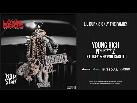 Ikey & Hypno Carlito - ''Young Rich Niggaz'' (Loyal Bros)