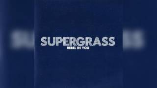 Supergrass - Rebel in You (Instrumental)
