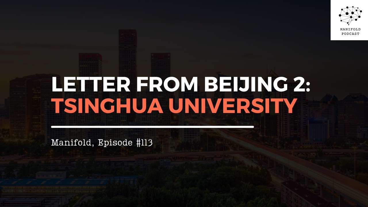Letter from Beijing 2: Tsinghua University – #113