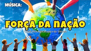 MÚSICA: FORÇA DA NAÇÃO - 7 de setembro 