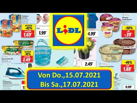 LIDL Von Mi., 15.07.2021 Bis Sa., 17.07.2021 LIDL / ALDI / EDEKA - NEUE PRODUKTE Prospekte