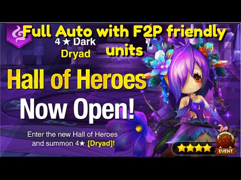 Hall of Heroes (HOH) - Hyanes ( Dark Dryad ) - Full auto B10 with F2p friendly monsters