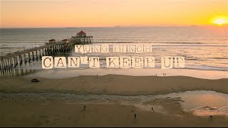 YUNG PINCH - CAN'T KEEP UP (OFFICIAL MUSIC VIDEO)