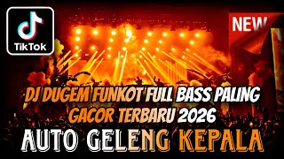 Download lagu DJ DUGEM FUNKOT FULL BASS PALING GACOR TERBARU 2026 ⁉️ Dj Remix Mode Tinggi ‼️ AUTO GELENG KEPALA mp3 Download lagu DJ DUGEM FUNKOT FULL BASS PALING GACOR TERBARU 2026 ⁉️ Dj Remix Mode Tinggi ‼️ AUTO GELENG KEPALA mp3