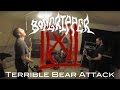 BONGRIPPER - TERRIBLE BEAR ATTACK (WOUNDVAC cover)