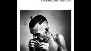 Lip Such Scorn by Aidan Baker & Jacob Thiesen