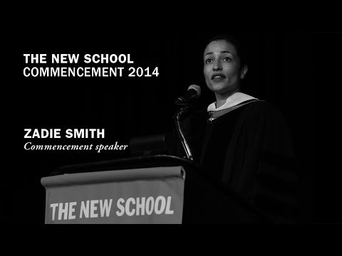 Zadie Smith | Commencement Speech 2014 | The New School