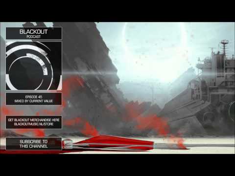 Blackout Podcast 45 - Current Value [Official Channel] Drum & Bass