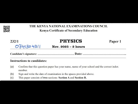 KCSE PHYSICS PAPER 1 (232/1) 2025