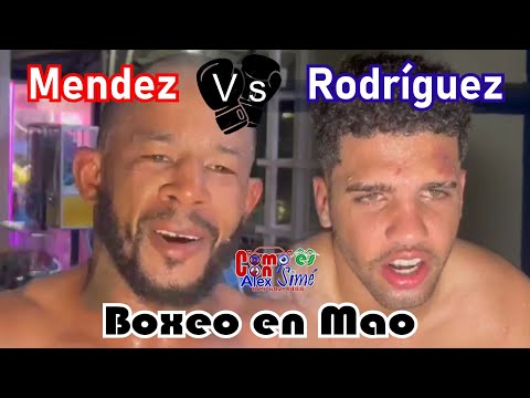 Mendez Vs Rodríguez Boxeo en Mao
