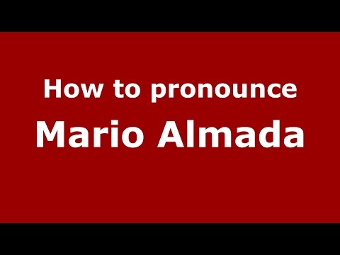 How to pronounce Mario Almada (Spanish/Argentina) - PronounceNames.com
