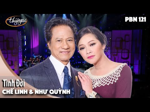 PBN 121 | Chế Linh & Như Quỳnh - Tình Đời