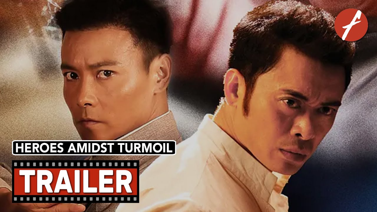 Heroes Amidst Turmoil (2019) 少年当自强 / Unbeatable Youth - Movie Trailer - Far East Films