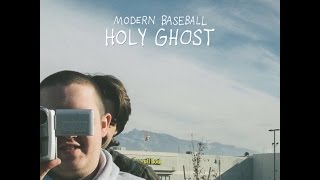 Holy Ghost   Modern Baseball Album Review