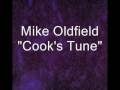 Mike Oldfield - Cook's Tune