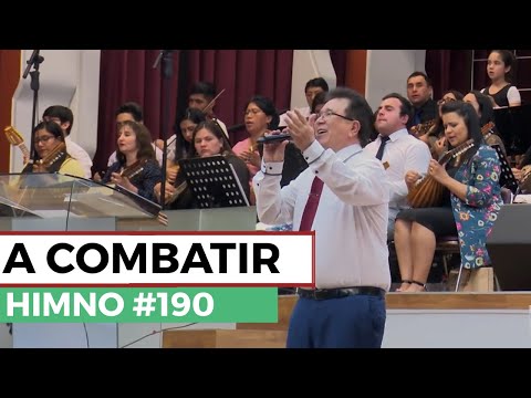 A Combatir - Himnos Pentecostales