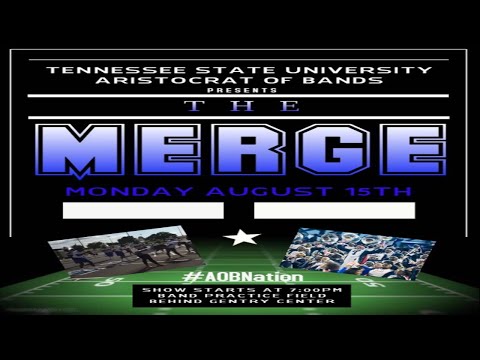 Tennessee State University Marching Band - THE MERGE (FULL EVENT) - 2016