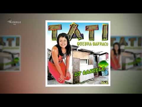 MIX CD TATI QUEBRA BARRACO (Pipo's Records) 2001 By RANIELE DJ