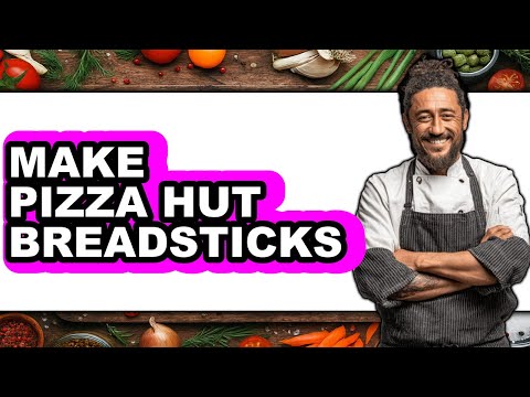 How To Make Pizza Hut Breadsticks - Easy Guide