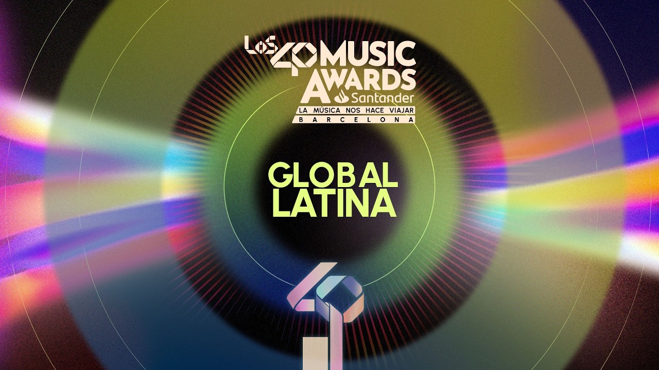 Lista completa con los nominados de la categoría Global Latina de LOS40 Music Awards Santander 2026