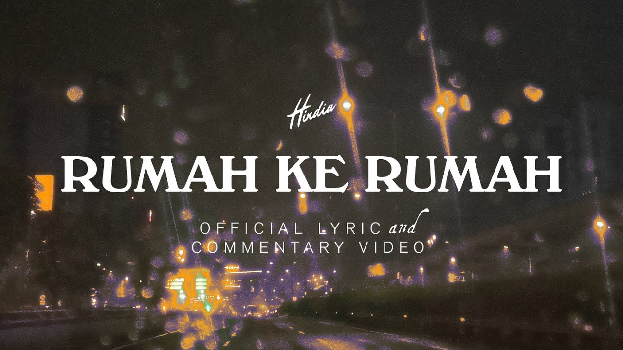 Rumah Ke Rumah Lyrics English Translation