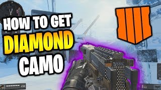 HOW to get DIAMOND CAMO in Black Ops 4! ( Fastest way to get Diamond Camo BO4 Multiplayer TwZz )