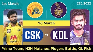 CSK vs KOL 26th Mar IPL Match Dream11 Team [ Playing XI ] CSK vs KKR Dream11 Prediction | IPL 2022