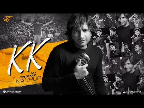 KK Mashup 2023 | Jay Guldekar | KK Tribute