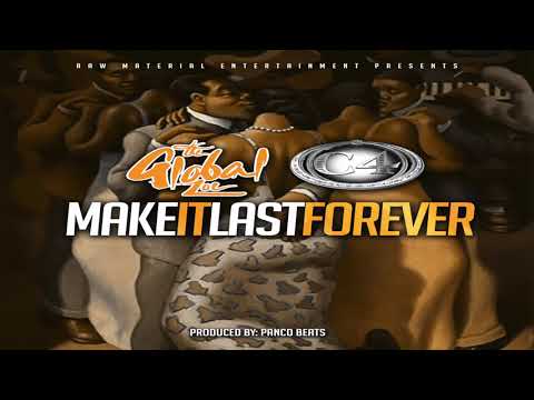 The Global Zoe feat. C4 - Make It Last Forever (Official Audio)