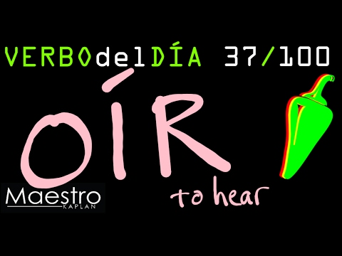 Verb of the day     OÍR– TO HEAR       37/100