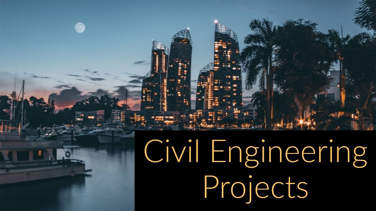 Top 10 Civil Engineering Projects