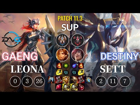DFM Gaeng Leona vs Destiny Sett Sup - KR Patch 11.3