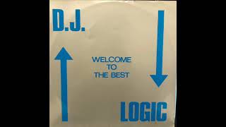 DJ  Logic - Welcome To The Best (Twet Mix)