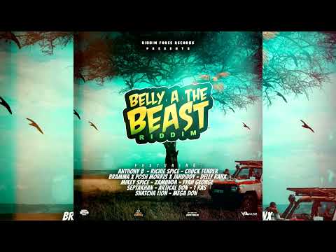 Belly A The Beast Riddim (Full Mix,Feb 2022) Richie Spice,Anthony B,Chuck Fenda,Delly Ranks & More..