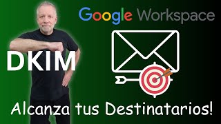Evita el Rechazo de tus Correos | configura DKIM en Google Workspace