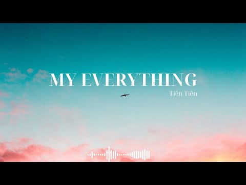 My Everything (Tiên Tiên) - Karaoke Tone Nam