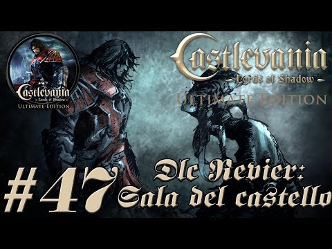 Castlevania: Lords of Shadow Ultimate Edition-Walkthrough - DLC Reverie#47 Sala del castello