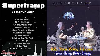 Supertramp - Some Things Never Change (Full Album) With Lyrics