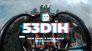 Naim Daniel &amp; Ismail Izzani - SEDIH (Official Music Video)