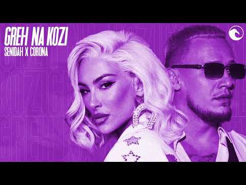 SENIDAH x CORONA - GREH NA KOZI
