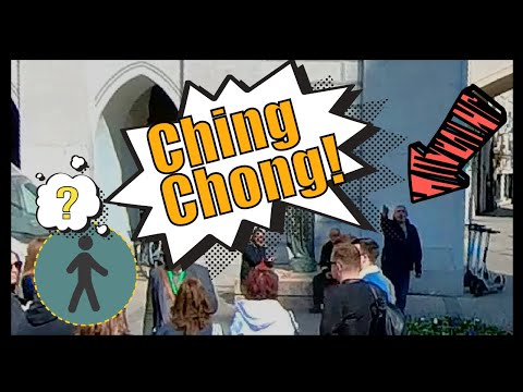 I got 'Ching-Chong'ed in Munich