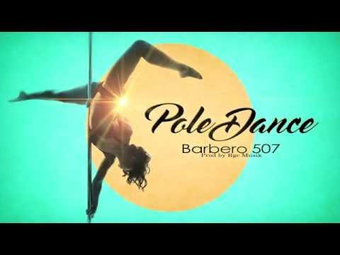 POLE DANCE - BARBERO 507