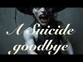 Suicide goodbye