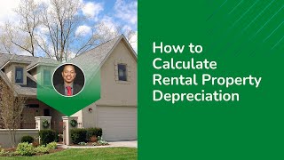 How to Calculate Rental Property Depreciation