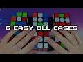 6 Easy OLL Cases