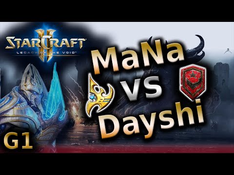 SC2 LotV - MaNa vs Dayshi [PvT] G1 - Tournament game