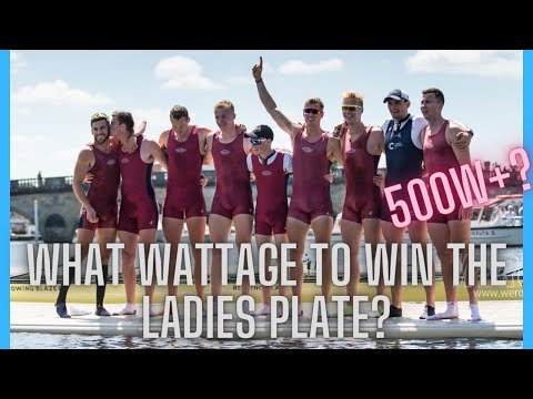 Wattage required to win the ladies plate (8+ intermediate event) at Henley royal regatta.