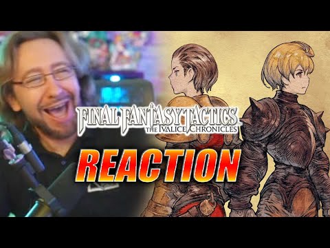 MAX REACTS: TACTICS IS BACK - Final Fantasy Tactics the Ivalice Chronicles