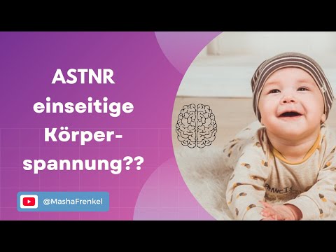 Einseitige Körperspannungen? Asymmetrischer tonischer Nackenreflex.