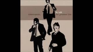 DC Talk  - My Will